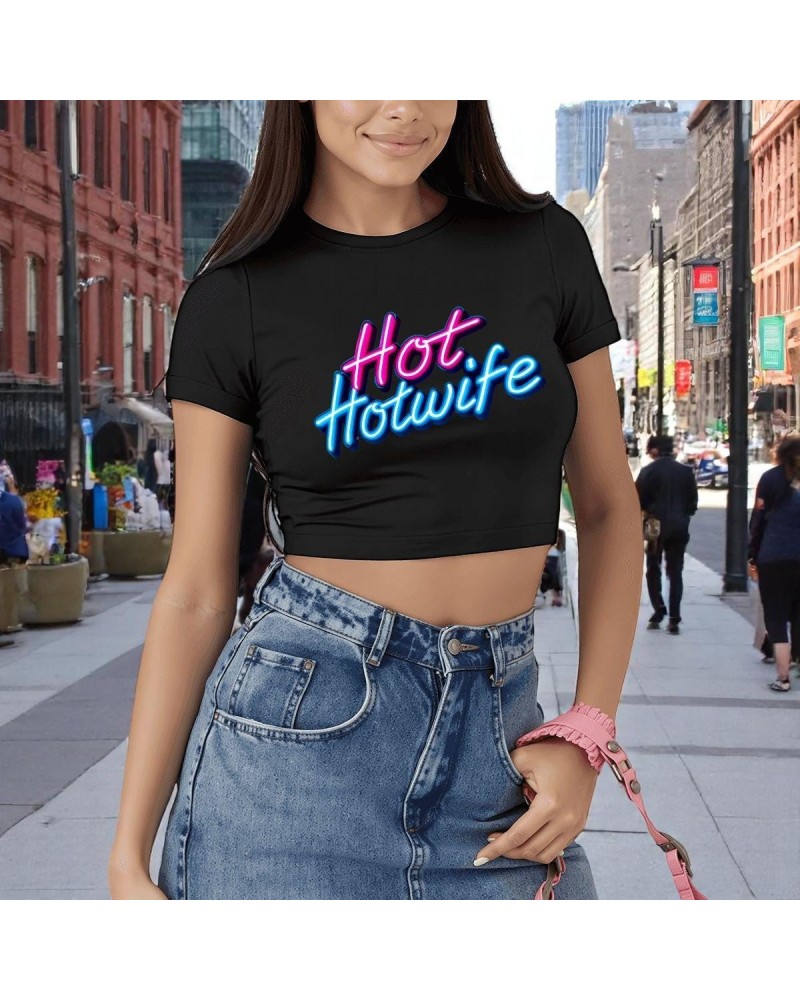 Hot Hotwife Crop Top  Naughty Wife Shirt For Bold Married