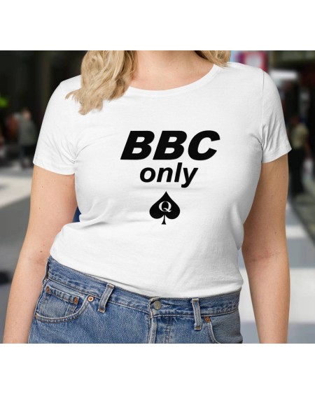 T - Shirt BBC ONLY, Queen of Spades, hotwife white or black,