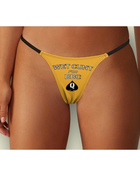 WET CUNT For BBC Thong, 18 colors, slut clothing,