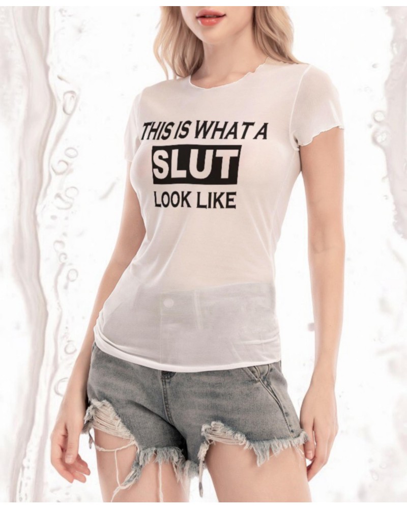 This Is What a Slut Looks Like Transparent T - Shirt
