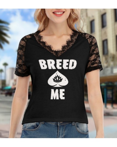 BREED ME V - Neck T - shirt With Lace, queen off spades