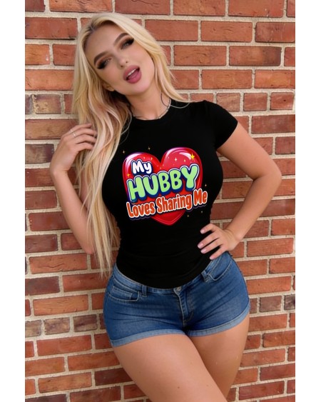 My Hubby Loves Sharing Me Women's Fitted T-Shirt Hotwife Graphic Tee