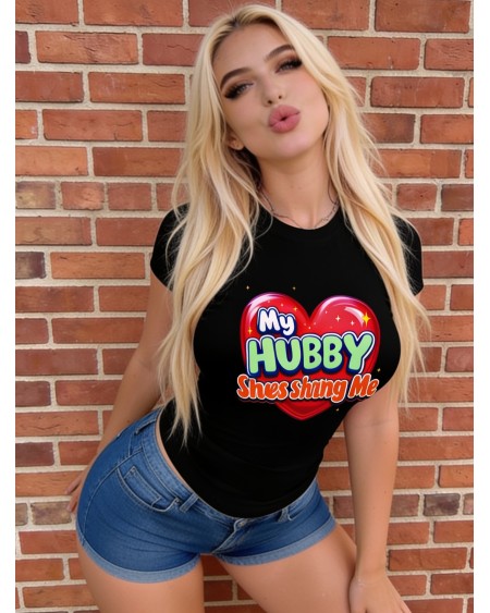 My Hubby Loves Sharing Me Women's Fitted T-Shirt Hotwife Graphic Tee
