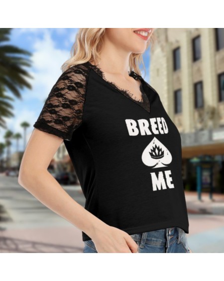 BREED ME V - Neck T - shirt With Lace, queen off spades